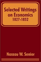Selected Writings on Economics 1827-1852 артикул 2729d.