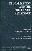 Globalization and the Politics of Resistance (International Political Economy) артикул 2765d.