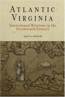 Atlantic Virginia: Intercolonial Relations in the Seventeenth Century артикул 2790d.