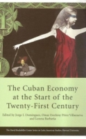 The Cuban Economy at the Start of the Twenty-First Century (David Rockefeller Center Series on Latin American Studies) артикул 2794d.