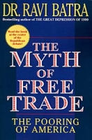 Myth of Free Trade: The Pooring of America артикул 2827d.
