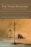 The Third Resource : A Universal Ideology of Economics артикул 2829d.