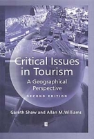 Critical Issues in Tourism: A Geographical Perspective артикул 2874d.