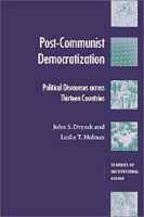 Postcommunist Democratization: Political Discourses Across Thirteen Countries (Theories of Institutional Design) артикул 2925d.